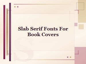 Best Free Slab Serif Fonts for Book Covers